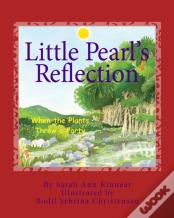 Little Pearl'S Reflection
