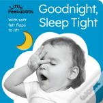 Little Peekaboos: Goodnight, Sleep Tight