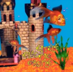 Capa do artigo Little Plastic Castle - CD