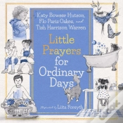 Capa do artigo Little Prayers For Ordinary Days (Read-Aloud)