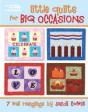 Little Quilts For Big Occasions - Preview