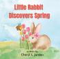 Little Rabbit Discovers Spring - Preview