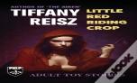 Little Red Riding Crop