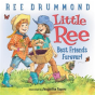 Little Ree #2: Best Friends Forever! - Preview