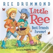 Little Ree #2: Best Friends Forever!