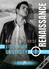 Little River University Tome 2 : Renaissance
