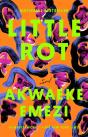 Little Rot - Preview
