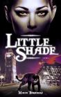 Little Shade Tome 2 : À Pas De Velours - Preview