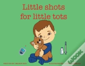 Little Shots For Little Tots