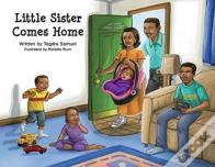 Little Sister Comes Home
