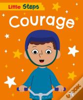 Little Steps: Courage
