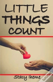 Little Things Count