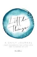 Little Things