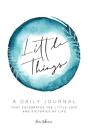Little Things - Preview