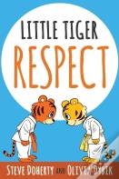 Little Tiger -- Respect