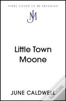 Little Town Moone