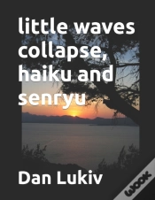Capa do artigo Little Waves Collapse, Haiku And Senryu