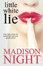 Little White Lie - Preview
