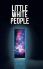 Little White People - Preview