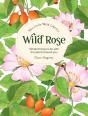 Little Wild Library: Wild Rose - Preview