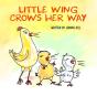 Little Wing Crows Her Way - Preview