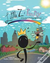 Little Z And Firefly A Journey To Finding Light And Love