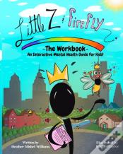 Little Z And Firefly -The Workbook
