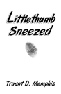Littlethumb Sneezed - Preview