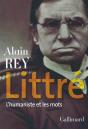 Littré ; L'Humaniste Et Les Mots - Preview