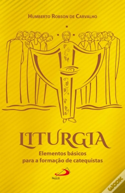 Capa do artigo Liturgia: Elementos Básicos Para A Formação De Catequistas
