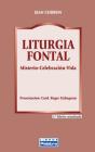 Liturgia Fontal - Preview