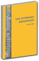 Liturgias Orientales, Las