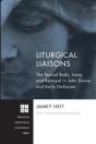 Liturgical Liaisons - Preview