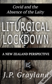 Liturgical Lockdown