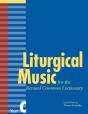 Liturgical Music For Revised Common Lectionary Year C - Preview