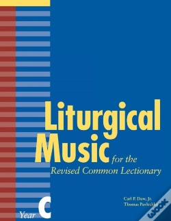 Capa do artigo Liturgical Music For Revised Common Lectionary Year C