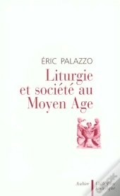 Liturgie Et Societe Au Moyen Age