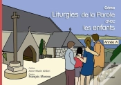 Capa do artigo Liturgies De La Parole Avec Les Enfants ; Année A