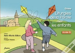 Capa do artigo Liturgies De La Parole Avec Les Enfants ; Année B