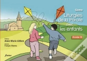 Capa do artigo Liturgies De La Parole Avec Les Enfants ; Année B