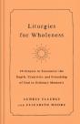 Liturgies For Wholeness - Preview