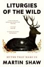 Liturgies Of The Wild - Preview