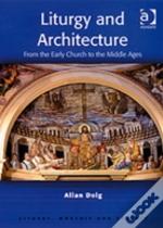 Liturgy And Architecture