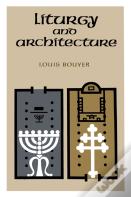 Liturgy And Architecture