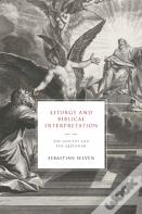 Liturgy And Biblical Interpretation