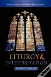 Liturgy And Interpretation
