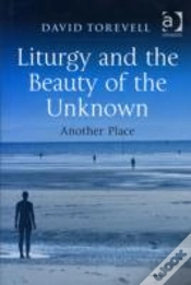 Capa do artigo Liturgy And The Beauty Of The Unknown
