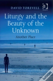 Capa do artigo Liturgy And The Beauty Of The Unknown