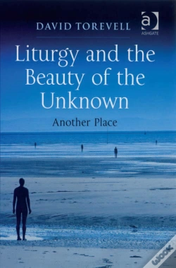 Capa do artigo Liturgy And The Beauty Of The Unknown