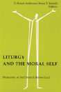 Liturgy And The Moral Self - Preview